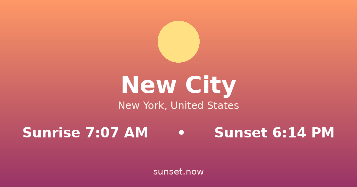 Sunrise & sunset times in New City, New York — sunrise 7:07 AM, sunset 6:14 PM